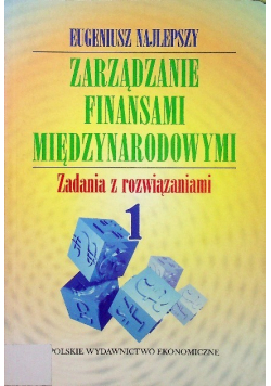 Zarządzanie finansami międzynarodowymi Tom I