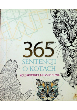 365 sentencji o kotach Kolorowanka antystresowa