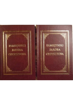 Pamiętniki Jakóba Gieysztora Tom I i II
