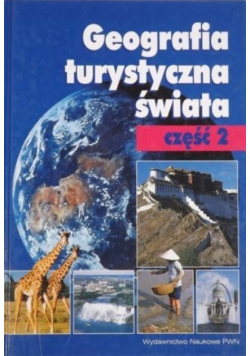 Geografia turystyczna świata Część II