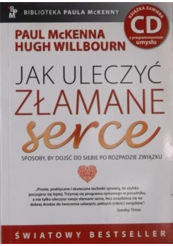 Jak uleczyć złamane serce