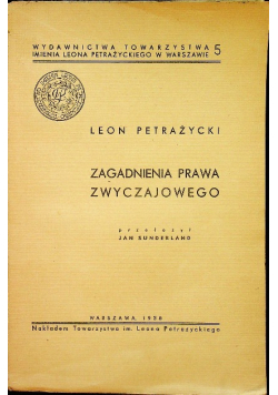 Zagadnienia prawa zwyczajowego 1938 r.