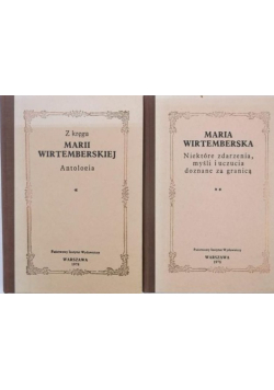 Z kręgu Marii Wirtemberskiej Antologia /  Niektóre zdarzenia, myśli i uczucia doznane za granicą