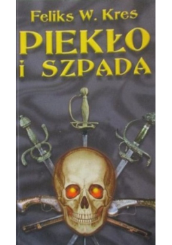 Piekło i szpada
