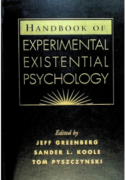 Handbook of Experimental Existential Psychology
