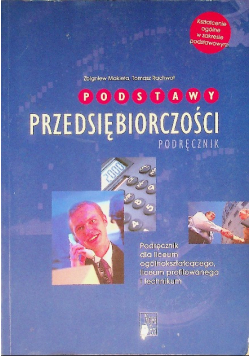 Podstawy przedsiębiorczości Podręcznik dla liceum ogólnokształcącego, profilowanego i technikum