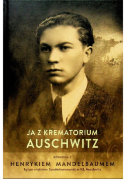 Ja z krematorium Auschwitz