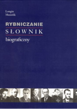 Rybniczanie słownik biograficzny