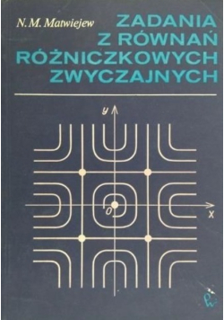 Zadania z równań różniczkowych zwyczajnych