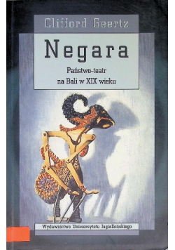 Negara Państwo - teatr na Bali w XIX wieku