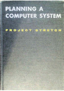 Planning a Computer System: Project Stretch