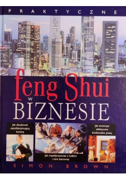 Praktyczne feng Shui w biznesie