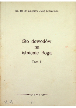Sto dowodów na istnienie Boga Tom I