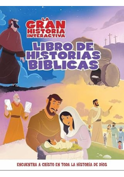 La Gran Historia: Libro Interactivo De Relatos Biblicos