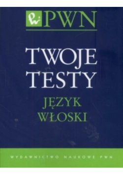 Twoje testy. Język włoski