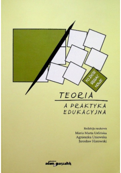 Teoria a praktyka edukacyjna