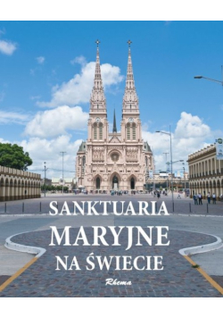 Sanktuaria Maryjne na świecie  (bazylika)