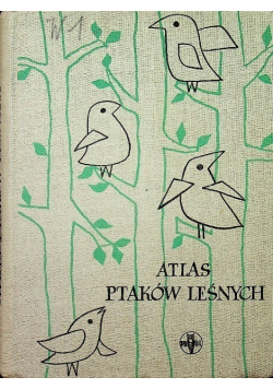Atlas ptaków leśnych