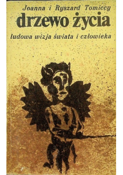 Drzewo życia Ludowa wizja świata i człowieka