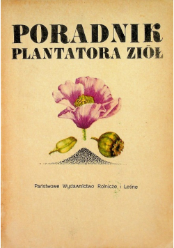 Poradnik plantatora ziół