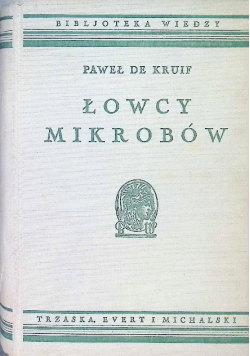 Łowcy mikrobów 1937 r.