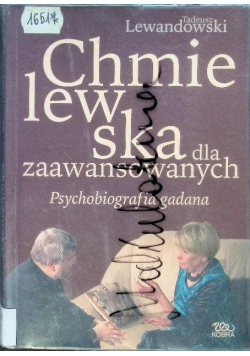 Chmielewska dla zaawansowanych Psychobiografia gadana