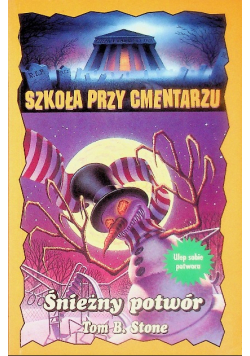 Szkoła przy cmentarzu Śnieżny potwór