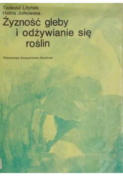 Żyzność gleby i odżywianie się roślin