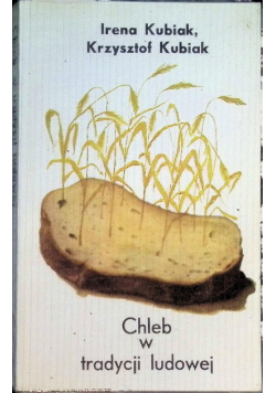 Chleb w tradycji ludowej