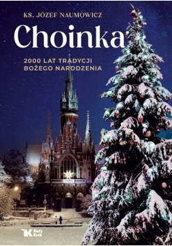 Choinka 2000 lat tradycji Bożego Narodzenia
