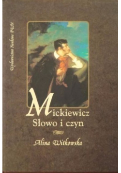 Mickiewicz Słowo i czyn