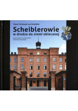 Scheiblerowie w drodze do ziemi obiecanej