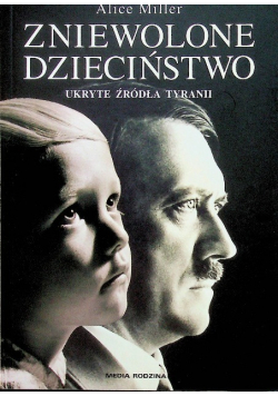 Zniewolone dzieciństwo