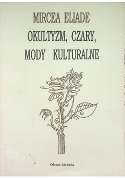 Okultyzm czary mody kulturalne