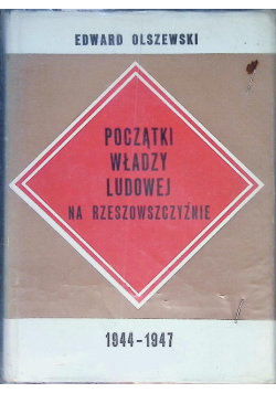 Początki władzy ludowej na rzeszowszczyźnie