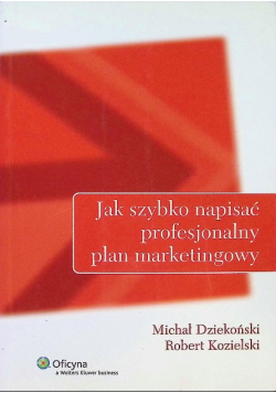Jak szybko napisać profesjonalny plan marketingowy