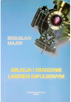 Ablacja i osadzanie laserem impulsowym