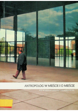 Antropolog w mieście i o mieście