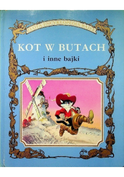 Kot W Butach i inne bajki Złota Encyklopedia Bajek