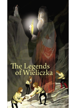 The legends of Wieliczka
