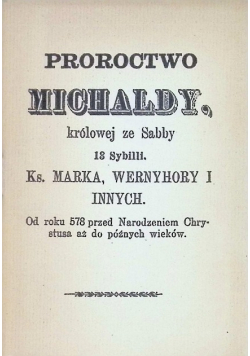 Proroctwo Michaldy, królowej ze Sabby Michaldy 13 - tej Sybilii