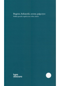 Boginie bohaterki syreny pajęczyce