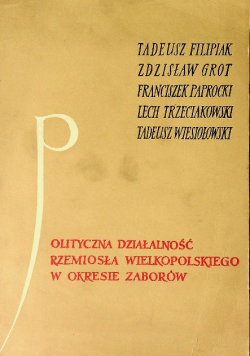 Polityczna Działalność Rzemiosła Wielkopolskiego w Okresie Zaborów
