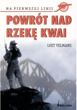 Powrót nad rzekę Kwai