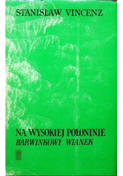Na wysokiej połoninie. Barwinkowy wianek
