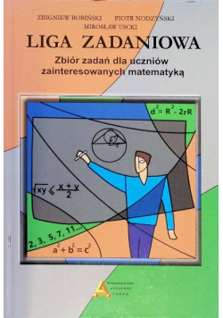 Liga zadaniowa zbiór zadań dla uczniów zainteresowanych matematyką