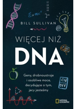 Więcej niż DNA