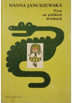 Pyza na polskich dróżkach