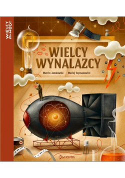 Wielcy wynalazcy