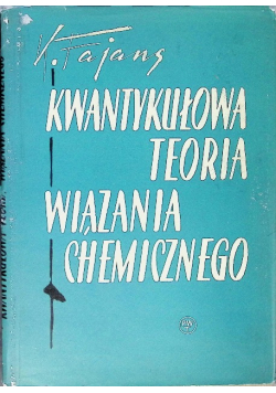 Kwantykułowa teoria wiązania chemicznego